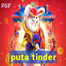 puta tinder